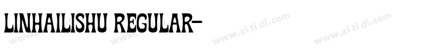 linhailishu regular字体转换